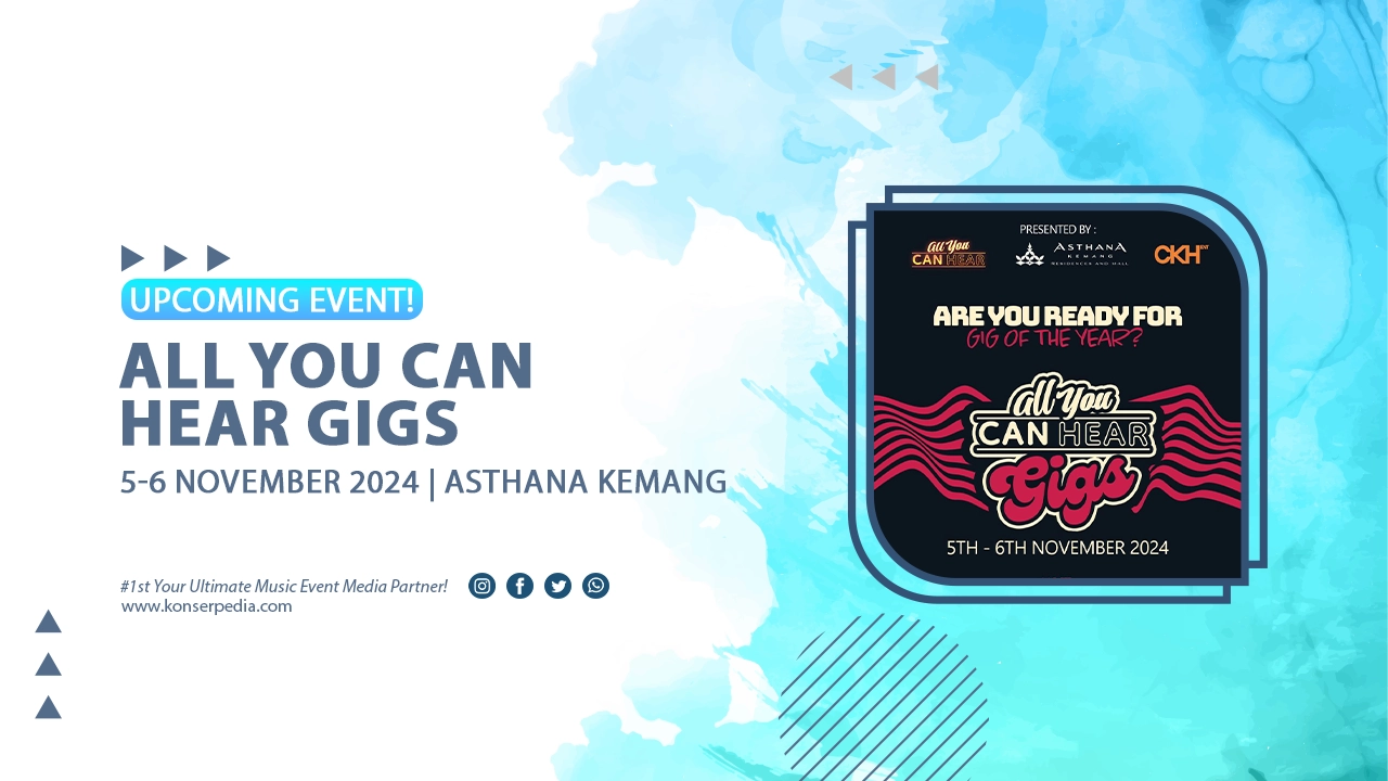 All You Can Hear Gigs! Acara yang akan digelar pada tanggal 5-6 November 2024 di Asthana Kemang