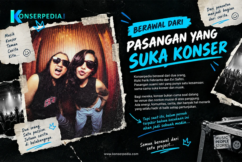 Sejarah Konserpedia bermula dari domain gratis yang hampir dibiarkan. Simak cerita Rizki dan Evi membangun Konserpedia menjadi media musik dan info konser.