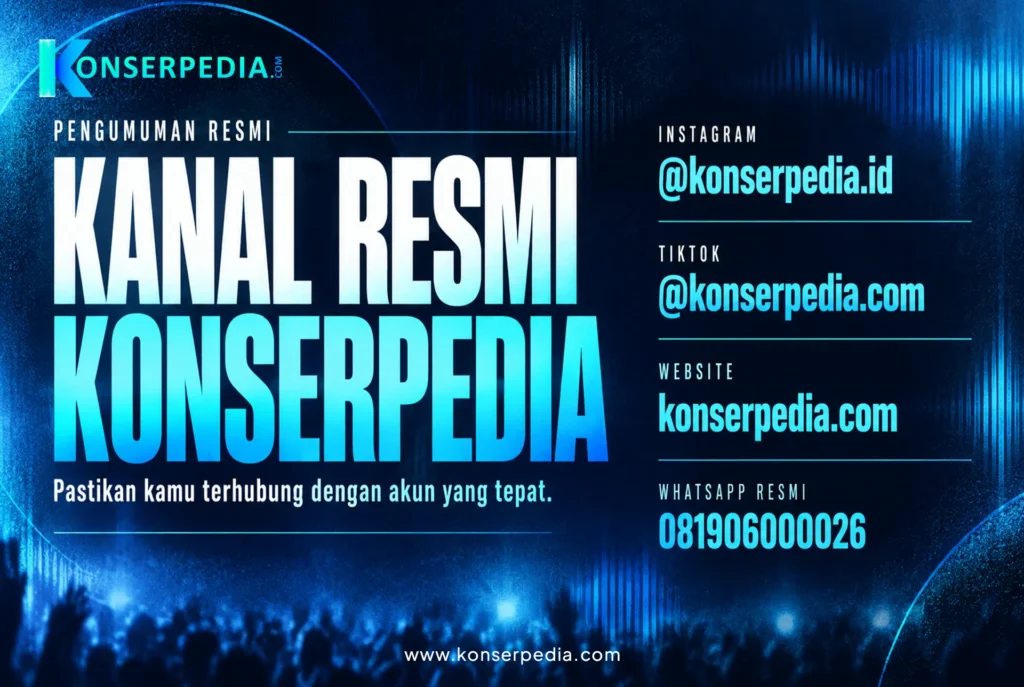 Kenali kanal resmi Konserpedia: website, Instagram, TikTok, dan WhatsApp. Pastikan informasi serta komunikasi kerja sama melalui kontak resmi kami.