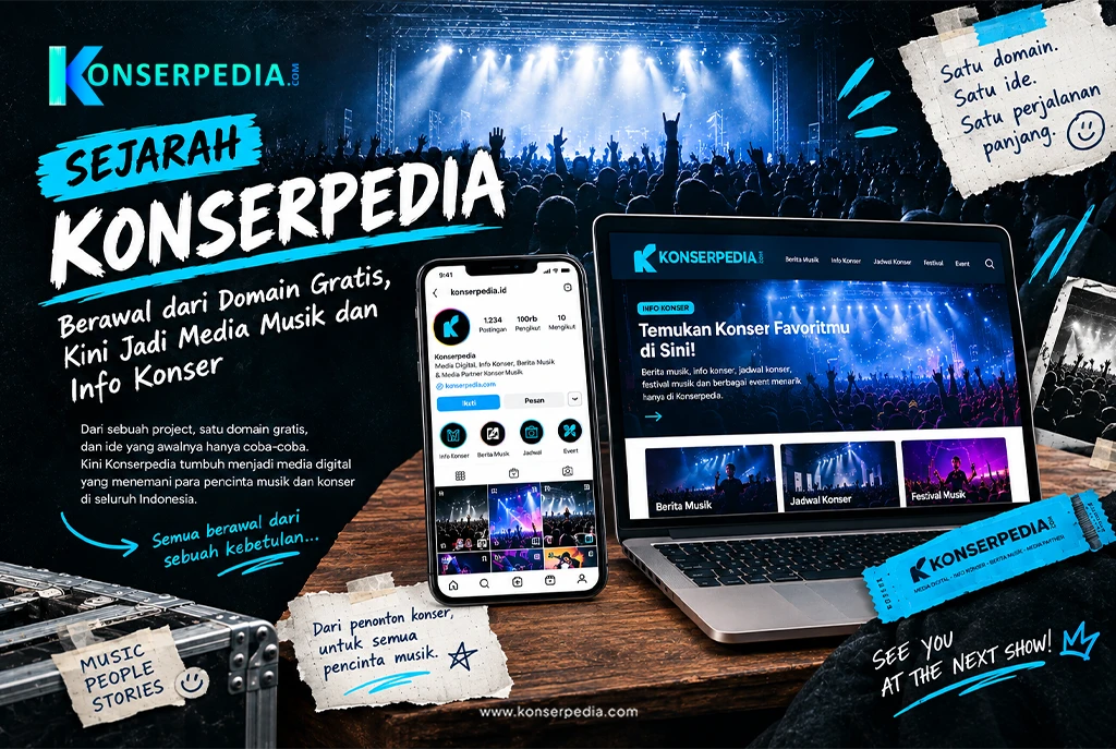 Sejarah Konserpedia bermula dari domain gratis yang hampir dibiarkan. Simak cerita Rizki dan Evi membangun Konserpedia menjadi media musik dan info konser.